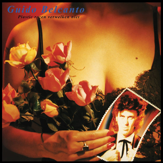 Guido Belcanto - Plastic rozen verwelken niet LP