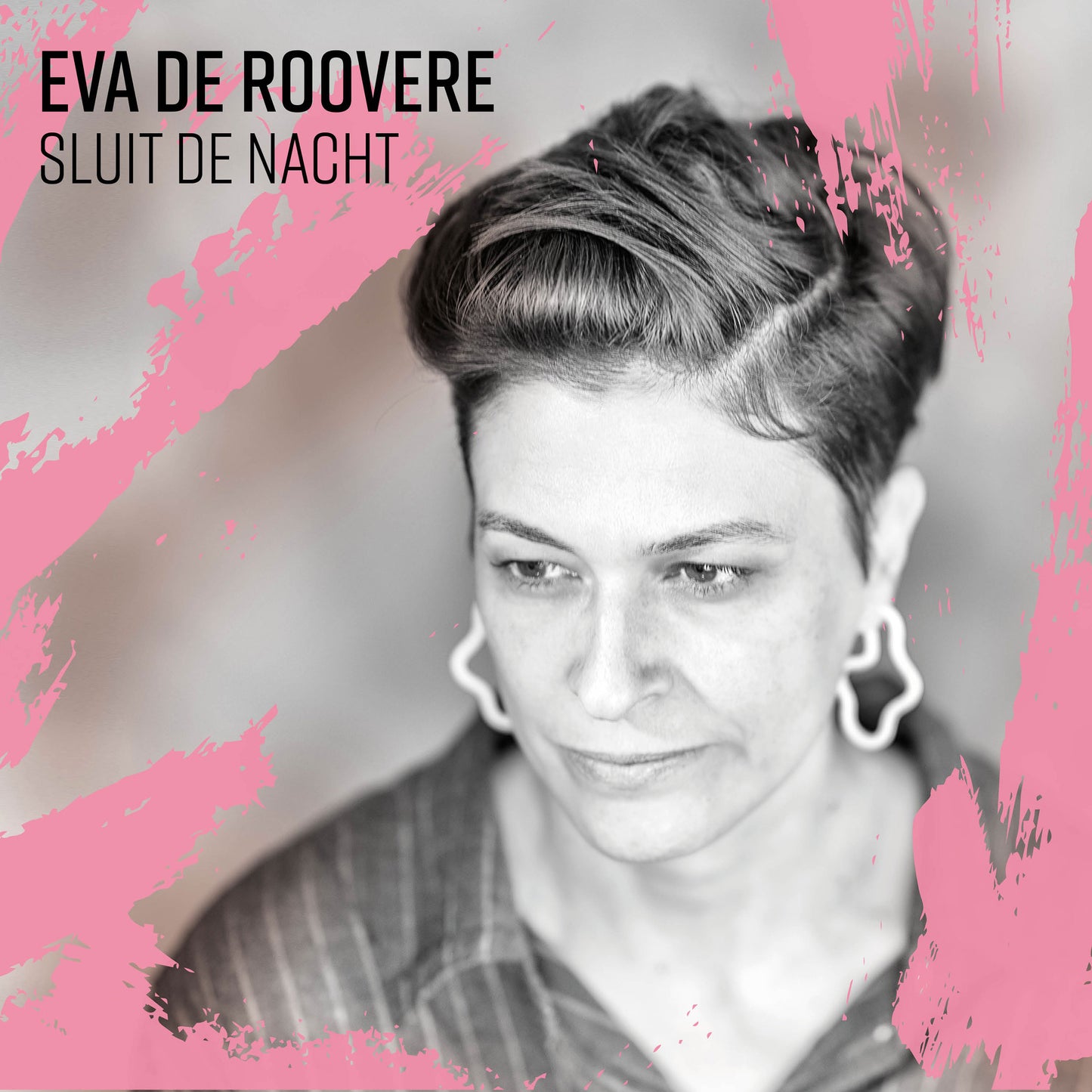Eva de Roovere - Sluit De Nacht