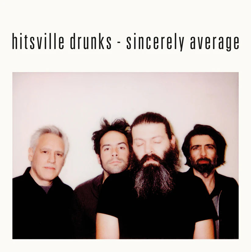 Hitsville Drunks - Sincerely Average
