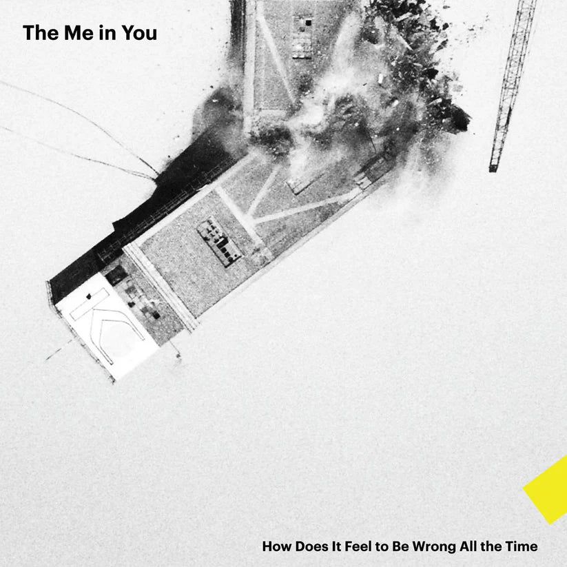 The Me In You - How Does It Feel To Be Wrong All The Time