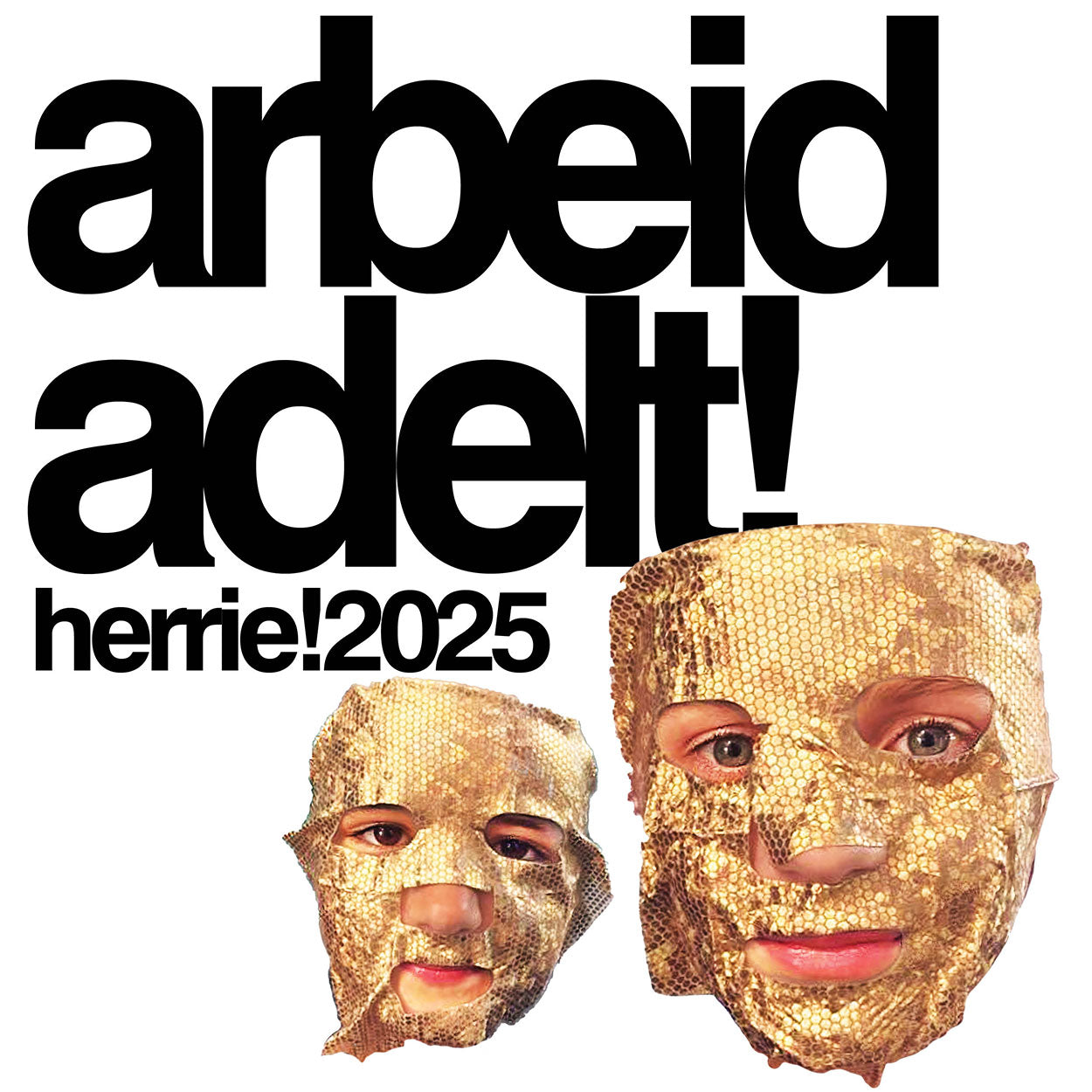 Arbeid Adelt! - Herrie!2025